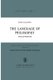 The Language of Philosophy - Freud and Wittgenstein (Hardcover, 1977 ed.): M. Lazerowitz