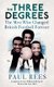 The Three Degrees - The Men Who Changed British Football Forever (Paperback): Paul Rees