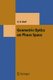 Geometric Optics on Phase Space (Paperback, Softcover reprint of hardcover 1st ed. 2004): Kurt Bernardo Wolf