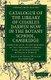 Catalogue of the Library of Charles Darwin now in the Botany School, Cambridge - Compiled by H. W. Rutherford, of the...