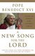 A New Song for the Lord - Faith in Christ and Liturgy Today (Paperback): Pope Benedict XVI