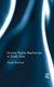 Human Rights Mechanism in South Asia (Paperback): Shveta Dhaliwal