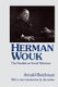 Herman Wouk - The Novelist as Social Historian (Paperback): Arnold Beichman