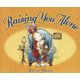 Raising You Alone (Hardcover): Warren Hanson