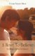 A Heart To Believe - An Inspirational Romance (Paperback): Donna Bryant Sikes