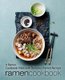 Ramen Cookbook - A Ramen Cookbook Filled with Delicious Ramen Recipes (2nd Edition) (Paperback): Booksumo Press