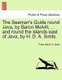 The Seaman's Guide Round Java, by Baron Melvill, ... and Round the Islands East of Java, by H. D. A. Smits. (Paperback):...