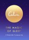 The Magic of Sleep - A Bedside Companion (Paperback): Michael Acton Smith