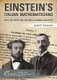 Einstein's Italian Mathematicians - Ricci, Levi-Civita, and the Birth of General Relativity (Paperback): Judith R....