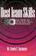 Best Team Skills - Fifty Key Skills for Unlimited Team Achievement (Hardcover): Lewis Losoncy