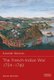 The French-Indian War 1754-1760 (Paperback): Daniel Marston