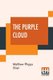 The Purple Cloud (Paperback): Matthew Phipps Shiel