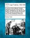 An Account of the Different Charities Belonging to the Poor of the County of Norfolk - Abridged from the Returns Under...