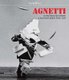 Agnetti: A hundred years from now (Paperback): Marco Meneguzzo