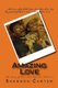 Amazing Love - The Story of Carl and Wynetta McElveen (Paperback): MS Shannon Louise Carter, Mrs Wynetta Hall McElveen