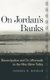 On Jordan's Banks - Emancipation and Its Aftermath in the Ohio River Valley (Hardcover): Darrel E. Bigham