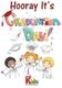 Hooray it's Graduation Day - ambKids Academy, Learning Tool (Paperback): Amb Design Firm, Ambkids Academy