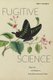 Fugitive Science - Empiricism and Freedom in Early African American Culture (Paperback): Britt Rusert