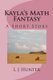 Kayla's Math Fantasy (Paperback): L. J. Hunter