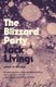 The Blizzard Party - A Novel (Paperback): Jack Livings
