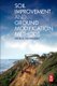 Soil Improvement and Ground Modification Methods (Paperback): Peter G Nicholson