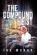 The Compound Heist (Hardcover): Ike Morah