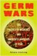 Germ Wars - The Politics of Microbes and America's Landscape of Fear (Hardcover): Melanie Armstrong