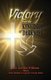 Victory Over the Kingdom of Darkness (Paperback): Gordon Williams