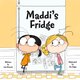 Maddi's Fridge (Paperback): Lois Brandt, Vin Vogel