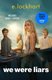 We Were Liars (Paperback): E Lockhart