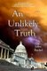 An Unlikely Truth (Paperback): John Rachel