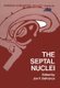 The Septal Nuclei (Paperback, Softcover reprint of the original 1st ed. 1976): Jon Defrance