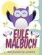 Eule Malbuch - Malbuch Fur Kinder (Paperback): Avon Coloring Books