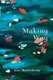 Making Way - Poems (Paperback): Joan Metelerkamp