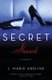 SECRET Shared - A SECRET Novel (Paperback): L. Marie Adeline