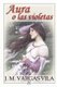 Aura o las violetas (Spanish, Paperback): J. M. Vargas Vila