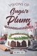 Visions of Sugar Plums - The Best Christmas Dessert Recipes (Paperback): Valeria Ray