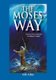 The Moses' Way - For a Pastor-Directed Model to Address Conflict (Paperback): Gib Allen