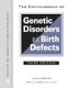 The Encyclopedia of Genetic Disorders and Birth Defects (Hardcover, 3rd Revised edition): James Wynbrandt, Mark D. Ludman