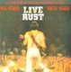 Various Artists - Live Rust (CD): Billy Talbot, Neil Young, David Hewitt, Bernanrd Shakey, David Briggs, Tim Mulligan, Ralph...