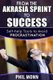 From the Akrasia Sprint to Success - Self-Help Tools to Avoid Procrastination (Paperback): Phil Monn