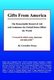 Gifts From America - The Remarkable Record of Aid and Assistance the United States Offers the World (Paperback): Cornelius Deasy