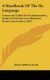 A Handbook Of The Ila Language - Commonly Called The Seshukulumbwe, Spoken In Northwestern Rhodesia, South Central Africa...