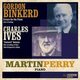 Various Artists - Gordon Binkerd: Essays for the Piano (CD): Gordon Binkerd, Martin Perry, Charles Ives