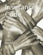 Insurance Code - 2019 Volume 1 (Paperback): State of Delaware