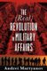 The (Real) Revolution in Military Affairs (Paperback): Andrei Martyanov
