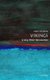 The Vikings: A Very Short Introduction (Paperback, Revised edition): Julian D. Richards