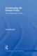 Constructing US Foreign Policy - The Curious Case of Cuba (Paperback): David Bernell