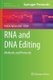 RNA and DNA Editing - Methods and Protocols (Hardcover, Edition.): Ruslan Aphasizhev