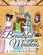 Beautiful Maidens (A Coloring Book) (Paperback): Jupiter Kids